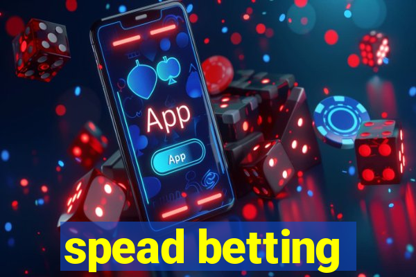 spead betting